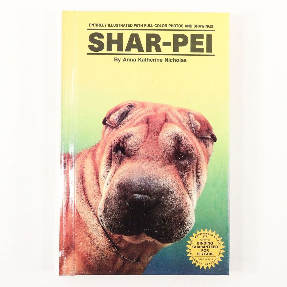 Shar-Pei by Anna K. Nicholas (1989, Hardcover) Dog Breed Book Chinese Sharpei EX